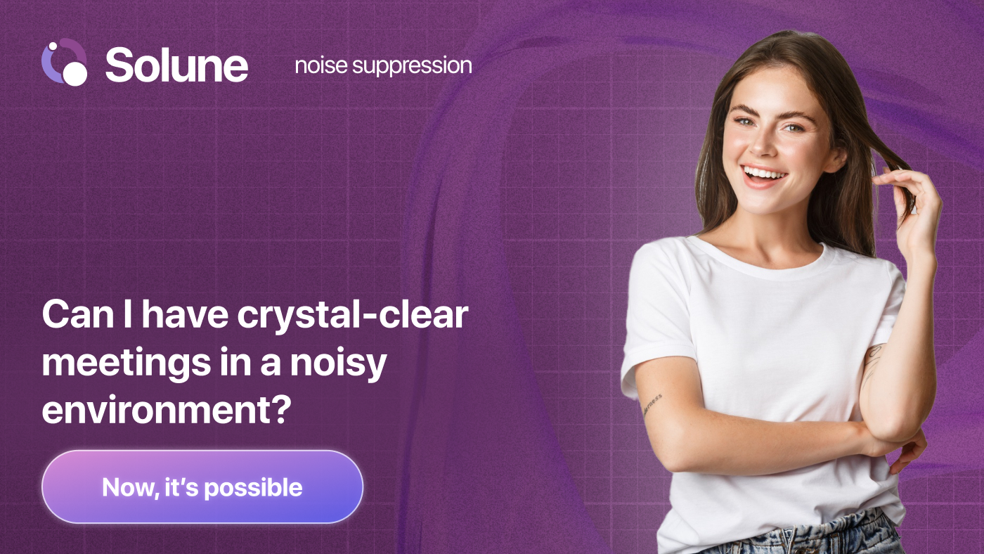 How Our Noise-Canceling Technology Works